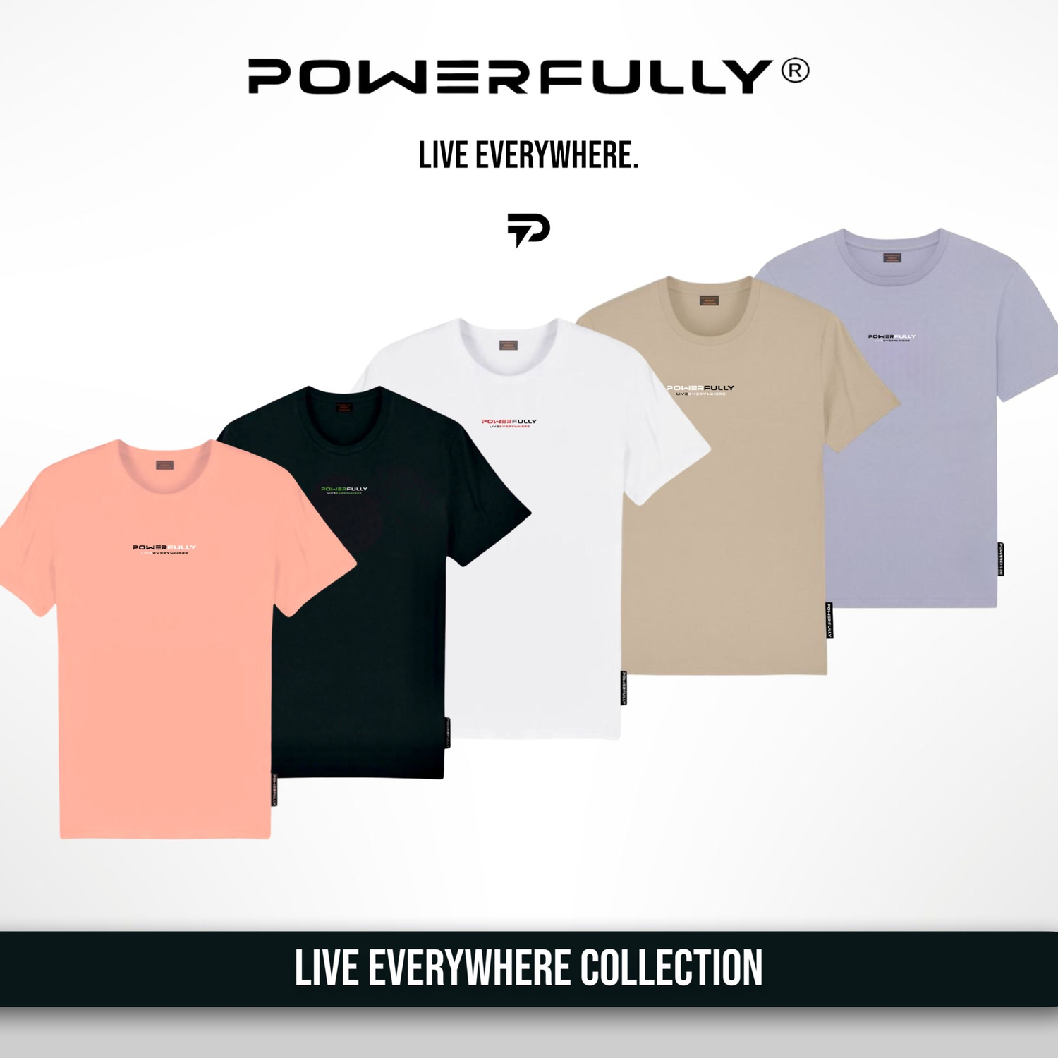 Live Everywhere Collection